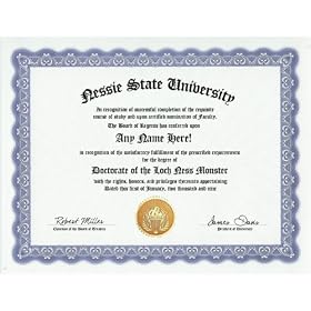 Loch Ness Monster Nessie Degree: Custom Gag Diploma Doctorate Certificate (Funny Customized Joke Gift - Novelty Item)