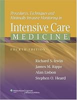 Procedures, Techniques, and Minimally Invasive Monitoring in Intensive Care Medicine