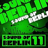 Details zu "Sound Of Berlin 11 - The Finest Club Sounds Selection Of House, Electro, Minimal And Techno" Details zu "Sound Of Berlin 11 - The Finest Club Sounds Selection Of House, Electro, Minimal And Techno"