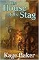 The House of the Stag