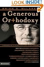 A Generous Orthodoxy...