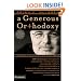 A Generous Orthodoxy: Why I am a missional, evangelical, post/protestant, liberal/conservative, mystical/poetic, biblical, charismatic/contemplative, fundamentalist/calvinist, ... anabaptist/anglican, metho (Emergentys)