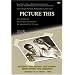 Picture This - The Times of Peter Bogdanovich in Archer City, Texas