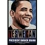 Yes We Can: A Biography of President Barack Obama