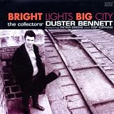 Bright Lights Big City: the Collectors` Duster Bennett