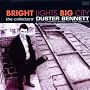 Bright Lights,Big City-Collect von Duster Bennett