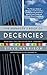 The Manager's Book of Decencies: How Small Gestures Build Great Companies