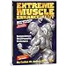 Extreme Muscle Enhancement 3rd Edition