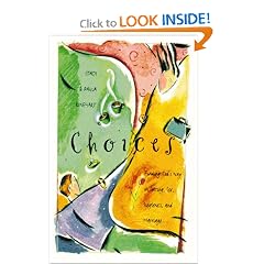 Choices: Finding God's Way in Dating, Sex, Marriage, and Singleness