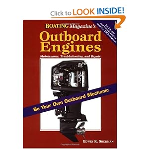 Outboard Engines: Maintenance, Troubleshooting and Repair by Edwin R. Sherman