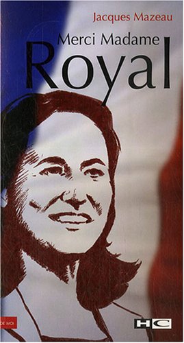 Merci Madame Royal
