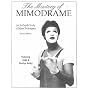 The Mastery of Mimodrame: An In-Depth Study of Mime Technique: An In-Depth Study of Mime Techniques