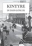 Kintyre in days gone by