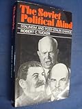 The Soviet political mind : Stalinism and post-Stalin change