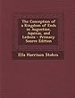 The Conception of a Kingdom of Ends in Augustine, Aquinas, and Leibniz - Primary Source Edition