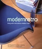 Modern Retro: Living with Mid-Century Modern Style