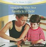 What to Do When Your Family Is in Debt (Let's Work It Out)