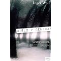 Hielo y cenizas (Novela Negra (alba))