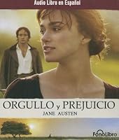 Orgullo Y Prejuicio / Pride and Prejudice