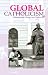 Global Catholicism: Diversity and Change Since Vatican II