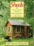 Sheds: the Do-it-Yourself Guide for Backyard Builders