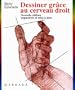 Dessiner gr�ce au cerveau droit