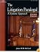 LITIGATION PARALEGAL 4E (The West Legal Studies Series)