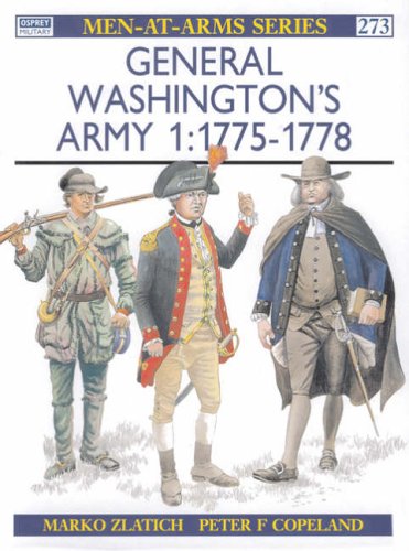 City Travel Guides Discounted  Search : General Washington's Army: 1775-78 Vol 1 (Men-at-arms)
