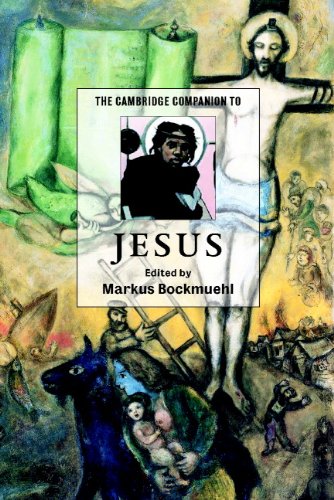 The Cambridge Companion to Jesus (Cambridge Companions to Religion)
