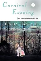 Carnival Evening: New and Selected Poems : 1968-1998