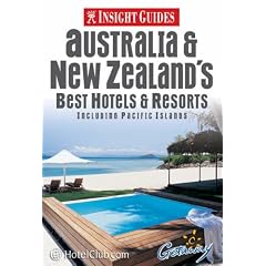 Australia and New Zealand's Best Hotels and Resorts (Insight Guides)