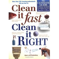Clean It Fast, Clean It Right