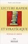 Lecture rapide et strat�gique : Mythes et r�alit�