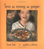 Love As Strong As Ginger