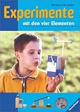 Experimente mit den vier Elementen - Hermann Krekeler