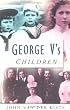 George V's Children