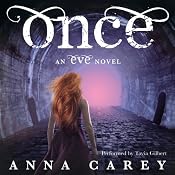 Once: An Eve Novel, Book 2 | [Anna Carey]