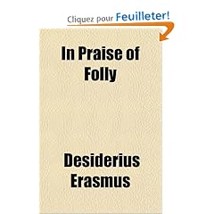In Praise of Folly