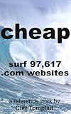 cheap: surf 97,617 .com websites