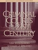 Criminal Courts for the 21st Century