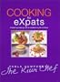 Cooking for eXpats: A Step-by-Step Guide to Western-Style Cookery