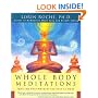 Whole Body Meditations : Igniting Your Natural Instinct to Heal