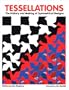Tessellations : The History and Making of Symmetrical Designs
