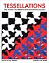 Tessellations : The History and Making of Symmetrical Designs