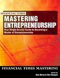 Mastering Entrepreneurship: Complete MBA Companion in Entrepreneurship