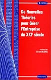 De nouvelles th�ories pour g�rer l'Entreprise du XXIe si�cle
