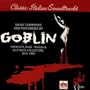 Music Composed And Performed By Goblin: Their Rare Tracks & Outtakes Collection, 1975-1989