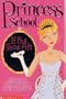If the Shoe Fits (Princess School)