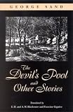 The Devil`s Pool & Other Stories (Suny Series, Women Writers in Translation)
