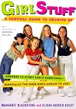 Used : Girl Stuff: A Survival Guide to Growing Up